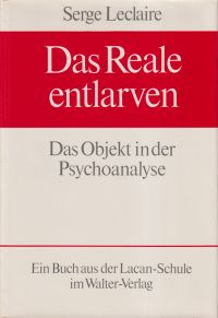 Leclaire, Das Reale entlarven. (Umschlag)