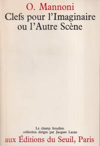 Mannoni, Clefs pour l' imaginaire ou l' autre scène. (Umschlag)