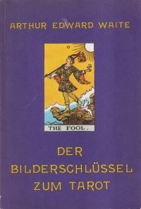 Waite, Der Bilderschlüssel Tarot. (Umschlag)