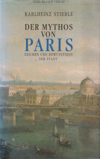 Stierle, Der Mythos von Paris. (Umschlag)