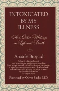 Broyard, Intoxicated by my illness. (Umschlag)