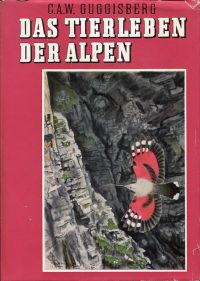 Guggisberg, Das  Tierleben der Alpen. (Umschlag)