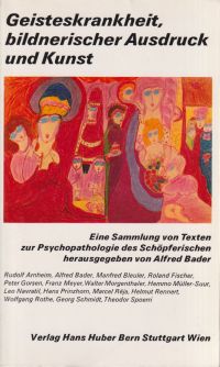 Geisteskrankheit, bildnerischer Ausdruck und Kunst. (Umschlag)