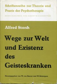 Storch, Wege zur Welt und Existenz des Geisteskranken. (Umschlag)