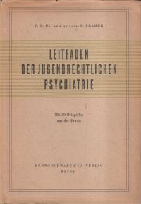 Tramer, Leitfaden der jugendrechtlichen Psychiatrie. (Umschlag)