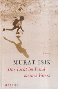 Isik, Das Licht im Land meines Vaters. (Umschlag)