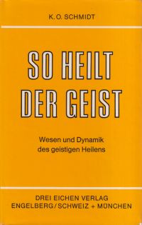 Schmidt, So heilt der Geist! (Umschlag)