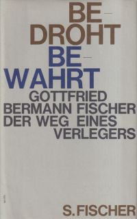 Bermann Fischer, Bedroht - bewahrt. (Umschlag)