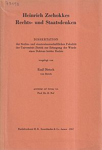 Dietsch, Heinrich Zschokkes Rechts - und Staatsdenken. (Umschlag)
