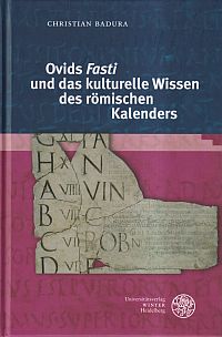 Badura, Ovids "Fasti" und das kulturelle Wissen des römischen Kalenders. (Umschlag)