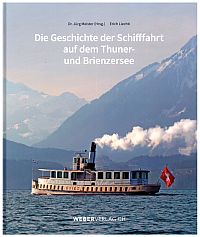Meister, Die Geschichte der Schifffahrt auf dem Thuner- und Brienzersee. (Umschlag)