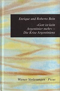 Bein, Gott ist kein Argentinier mehr. (Umschlag)