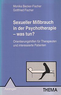 Becker-Fischer, Sexueller Missbrauch in der Psychotherapie - was tun? (Umschlag)