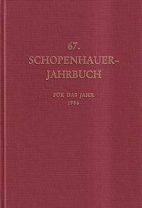 Schopenhauer-Gesellschaft (Hrsg.): Schopenhauer-Jahrbuch, Band 67 (1986). (Umschlag)