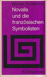 Vordtriede, Novalis und die französischen Symbolisten. (Umschlag)