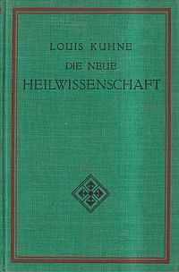 Kuhne, Die neue Heilwissenschaft oder die Lehre von der Einheit aller Krankheite (Umschlag)