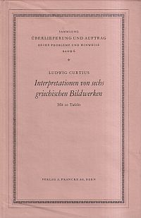 Curtius, Interpretationen von sechs griechischen Bildwerken. (Umschlag)