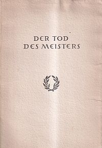Schenk von Stauffenberg, Der Tod des Meisters. (Umschlag)