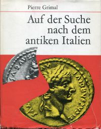 Grimal, Auf der Suche nach dem antiken Italien. (Umschlag)