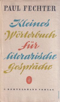 Fechter, Kleines Wörterbuch für literarische Gespräche. (Umschlag)