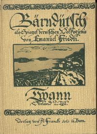 Friedli, Bärndütsch als Spiegel bernischen Volkstums, Band 5: Twann : (Seeland 2 (Umschlag)