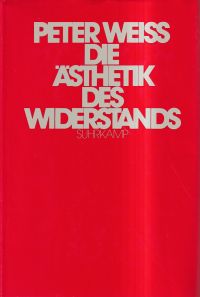 Weiss, Die Ästhetik des Widerstands. (Umschlag)