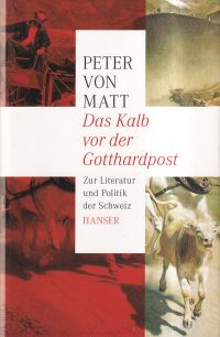 Matt, Das Kalb vor der Gotthardpost. (Umschlag)